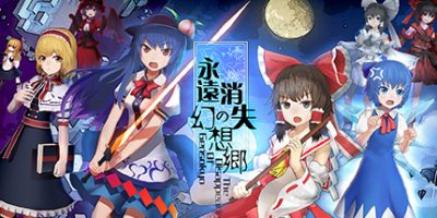 永远消失的幻想乡/The Disappearing of Gensokyo