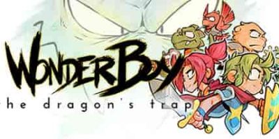 神奇小子：龙之陷阱/Wonder Boy: The Dragon’s Trap