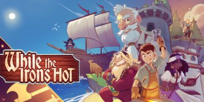 趁热打铁/While the Iron’s Hot