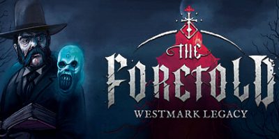 被预言者：韦斯特马克遗产/The Foretold: Westmark Legacy