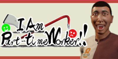 我是兼职工!!/I Am Part-time Worker!!