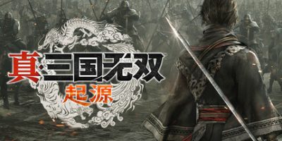 真三国无双 起源/DYNASTY WARRIORS: ORIGINS
