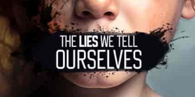 我们告诉自己的谎言/The Lies We Tell Ourselves