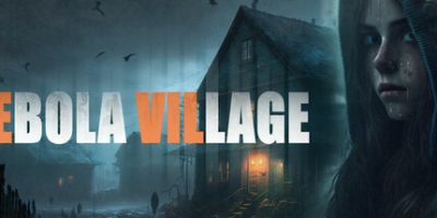 埃博拉村/EBOLA VILLAGE