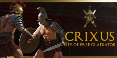 克里克苏斯：自由角斗士生涯/CRIXUS: Life of free Gladiator