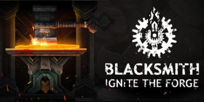 铁匠：点燃锻炉/Blacksmith: Ignite the Forge