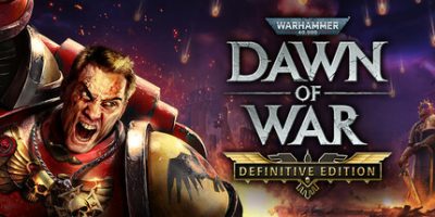 战锤40k：战争黎明/Warhammer 40,000: Dawn of War – Definitive Edition
