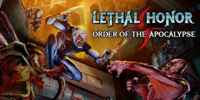 绝命荣光：末世之序/Lethal Honor – Order of the Apocalypse