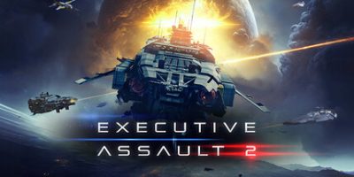 可执行突击2/Executive Assault 2