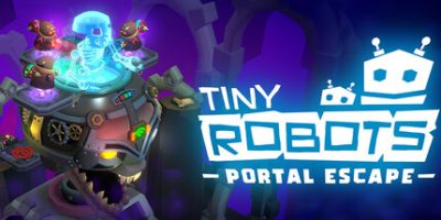 小小机器人：传送门逃脱/Tiny Robots: Portal Escape