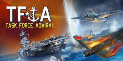 特遣舰队上将：第一卷 – 美国航母战役/Task Force Admiral – Vol.1: American Carrier Battles
