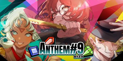 第九圣诗/ANTHEM#9