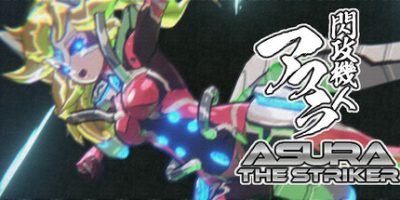 闪攻机人：阿修罗/閃攻機人アスラ – ASURA THE STRIKER –