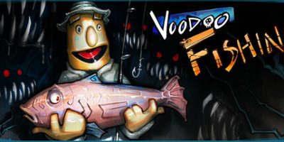巫毒钓鱼/Voodoo Fishin’