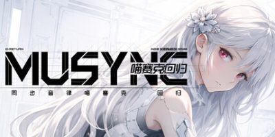 同步音律喵赛克:回归/MUSYNX:RETURN
